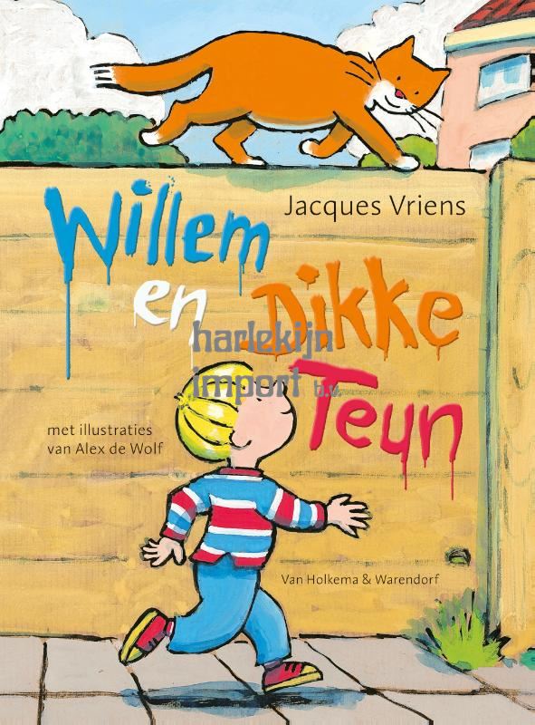 Willem en Dikke Teun. 4+