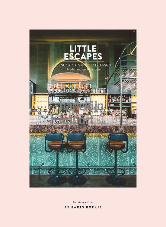 Little Escapes. 208 slaaptips en eetadre