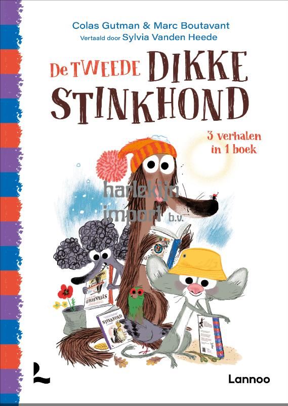 De tweede dikke Stinkhond. 6+
