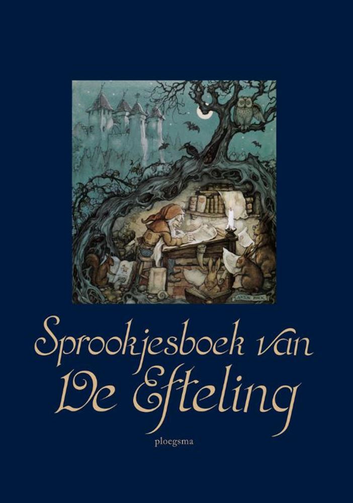 Sprookjesboek van de Efteling. 6+