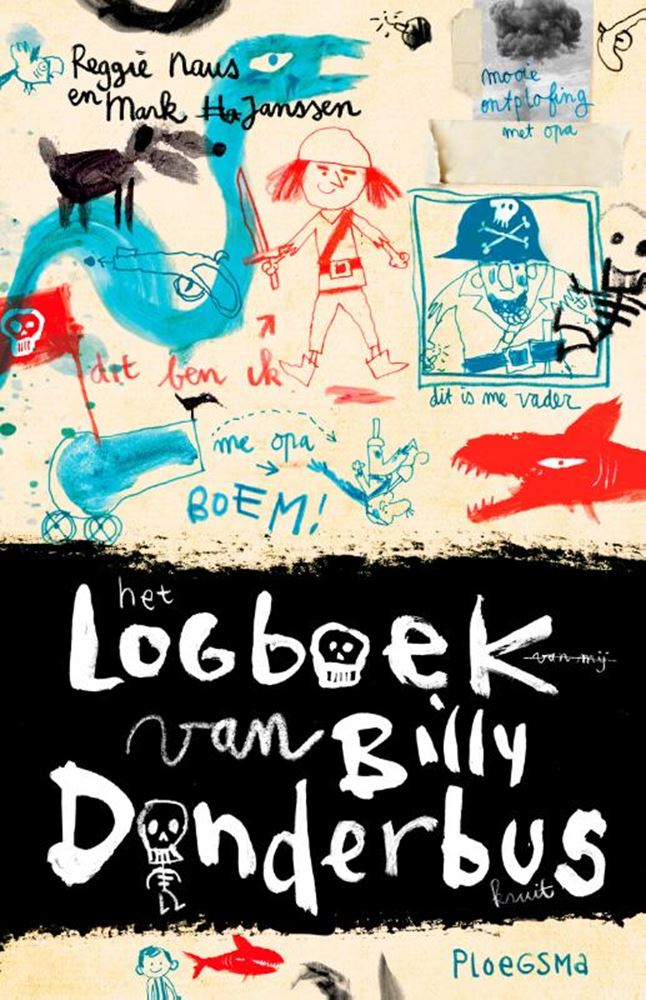 Het logboek van Billy Donderbus. 7+ Kern