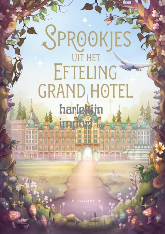 Sprookjes uit het Efteling Grand Hotel