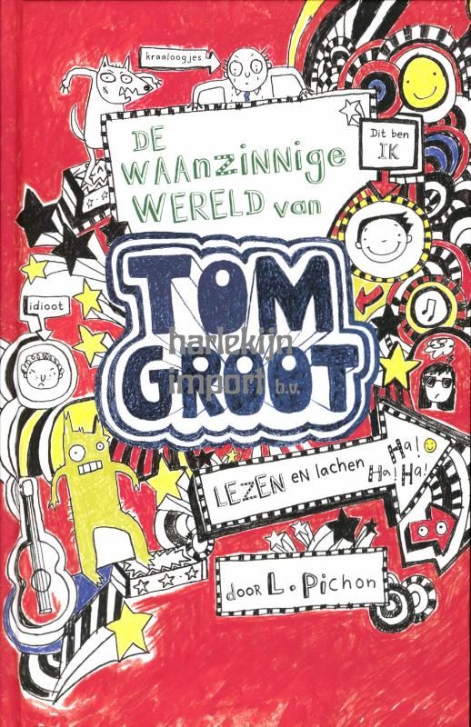 Tom Groot 1: De waanzinnige wereld van