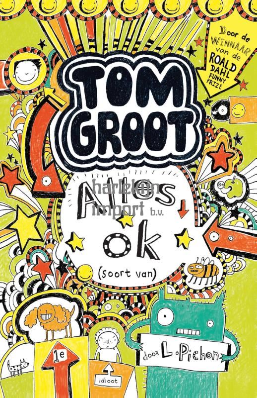 Tom Groot 3: Alles ok (soort van). 9+