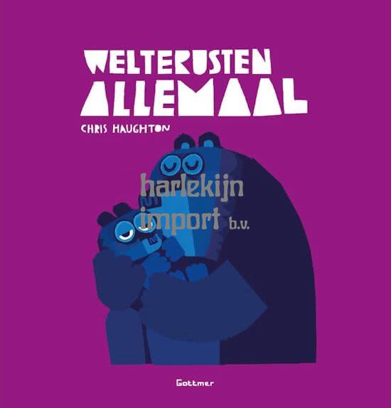Welterusten allemaal (karton). 3+