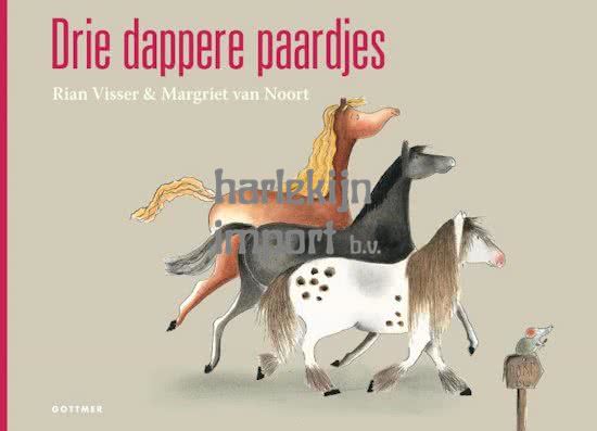 Drie dappere paardjes. 4+