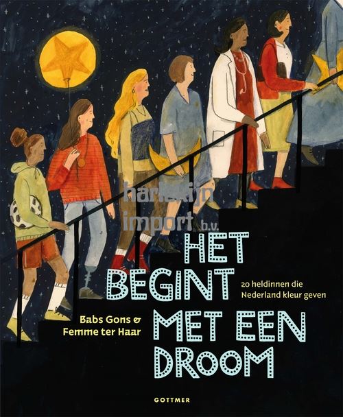 Het begint met een droom. 7+