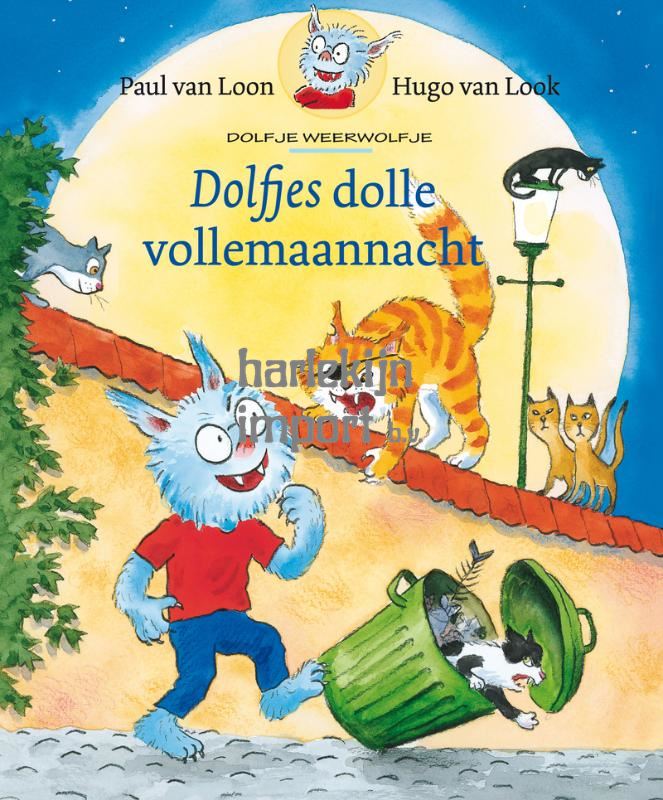Dolfje Weerw: Dolfjes dolle vollemaannac