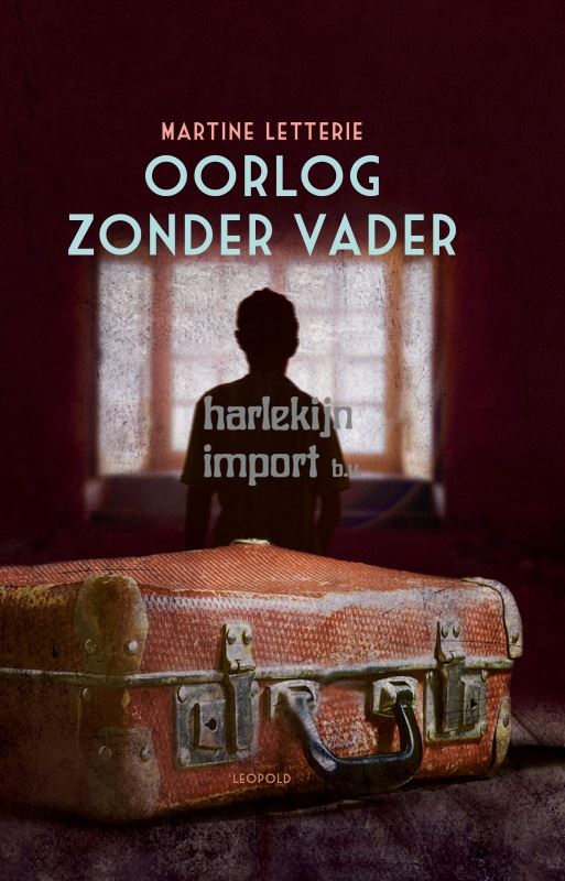Oorlog zonder vader. 10+