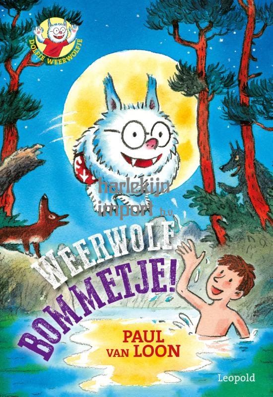 Dolfje Weerw: Weerwolfbommetje. 7+