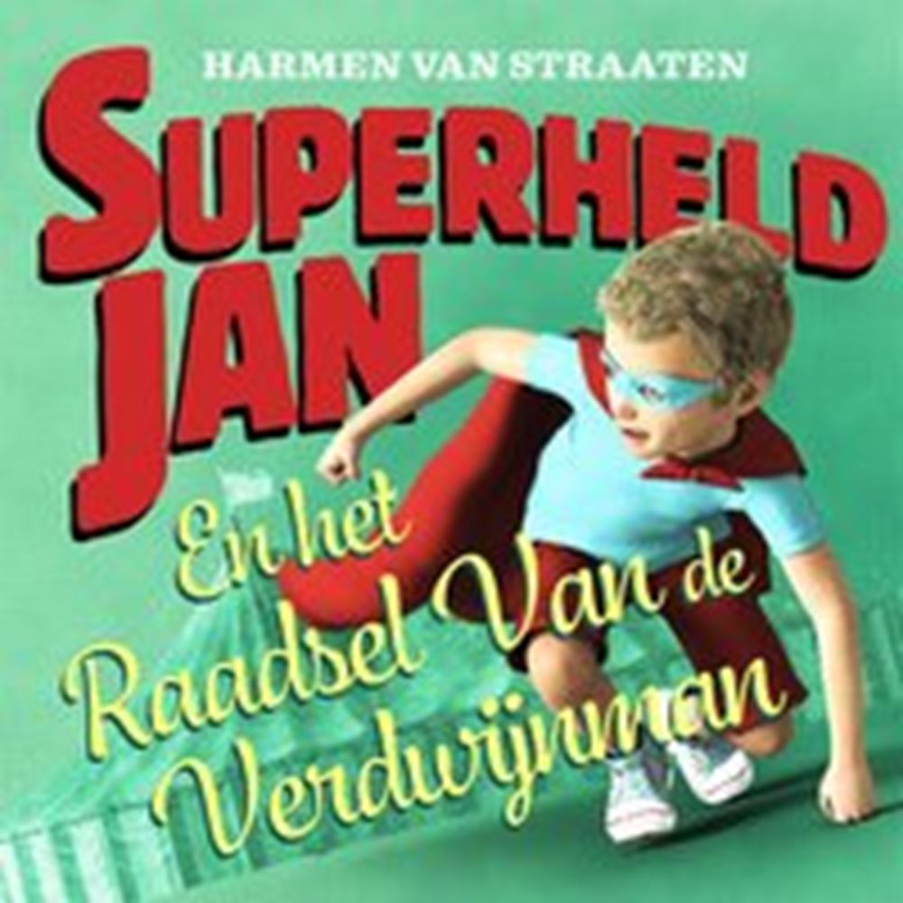 Superheld Jan en het raadsel van de verd