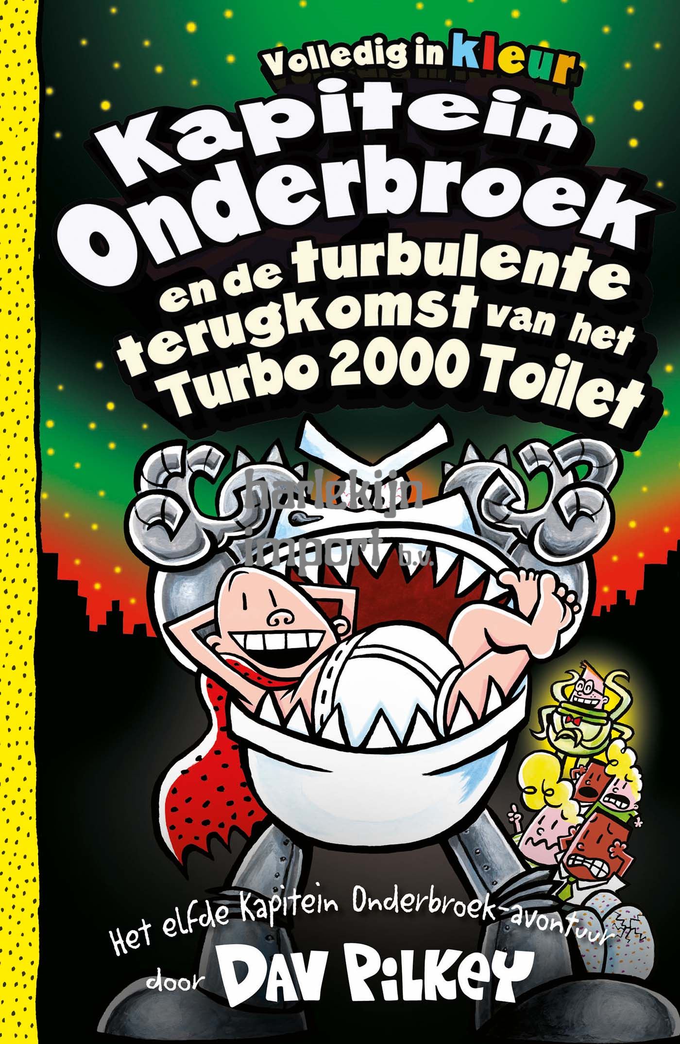 Kapitein Onderbroek 11: en de turbulente