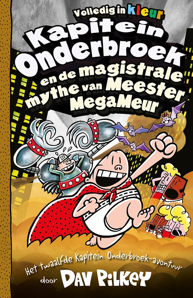 Kapitein Onderbroek 12: en de magistrale