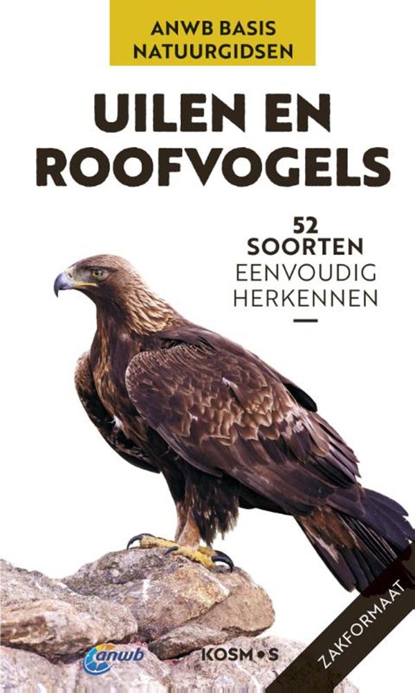 ANWB Basis Natuurgids - Uilen en roofvog