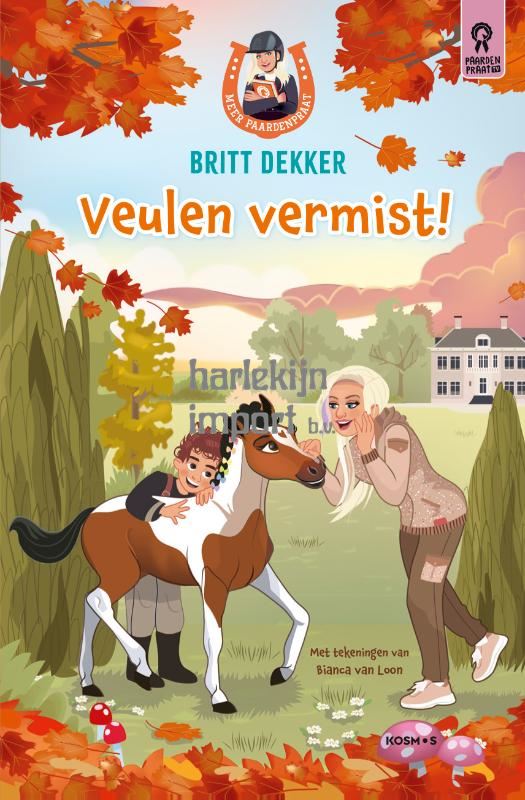 Britt Dekker: Veulen vermist!. 7+