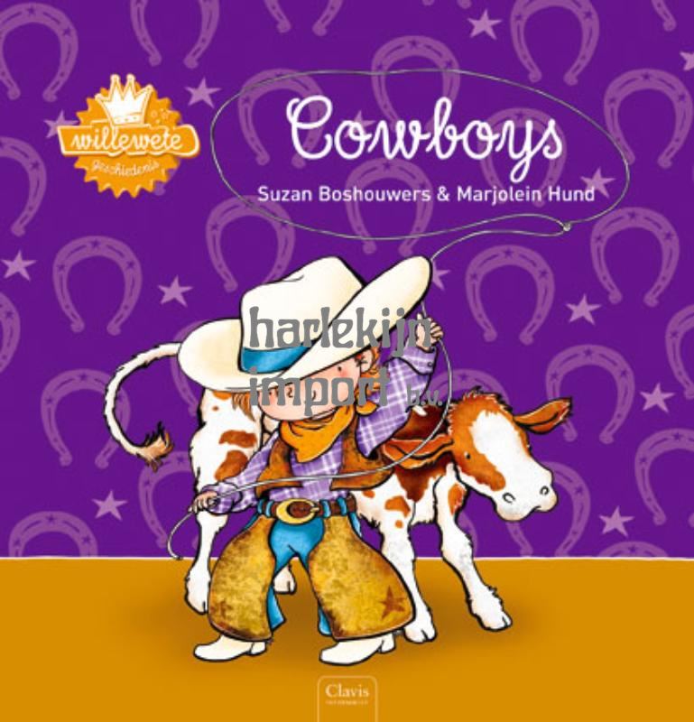 Willewete: Cowboys. 4+