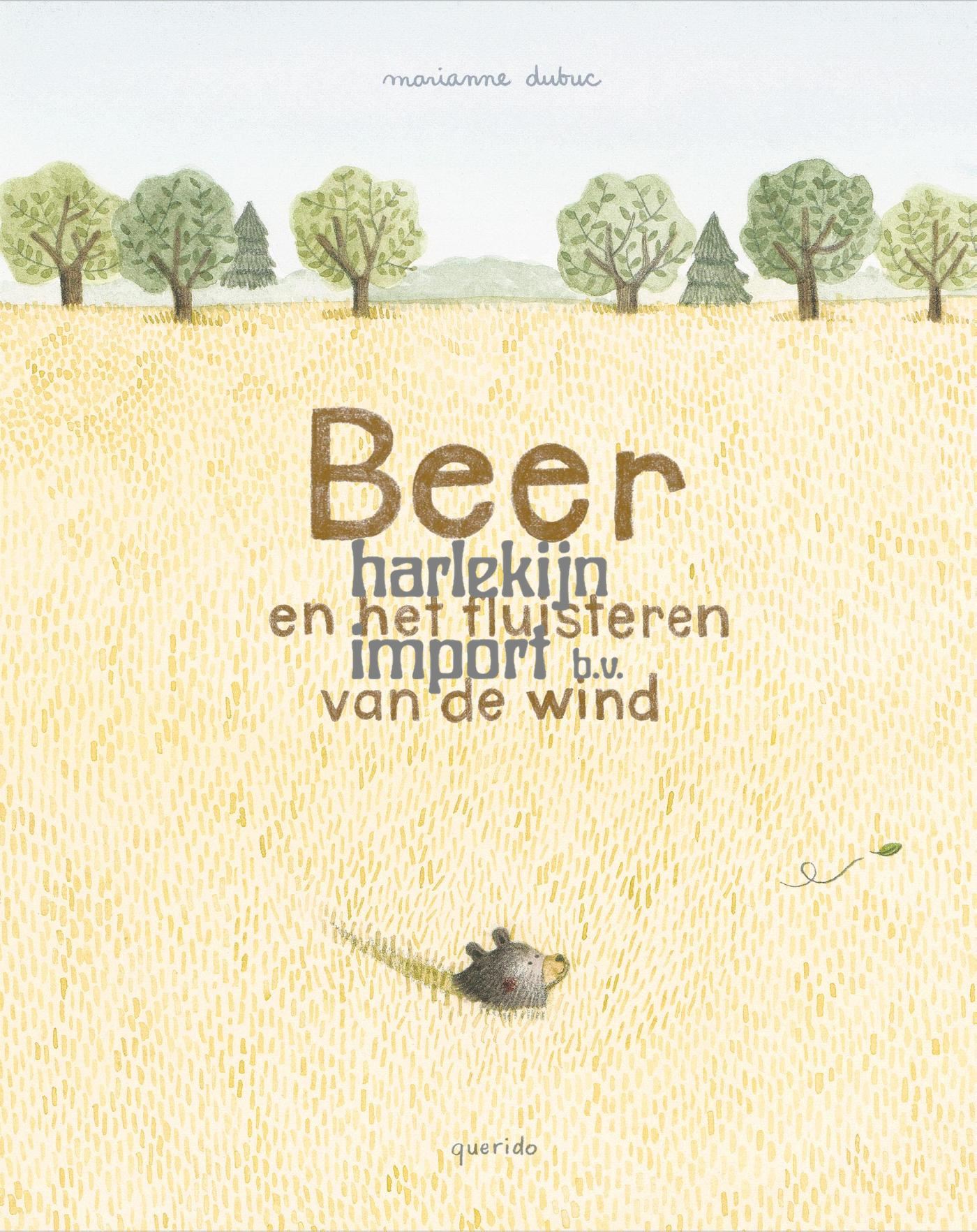 Beer en het fluisteren van de wind. 4+