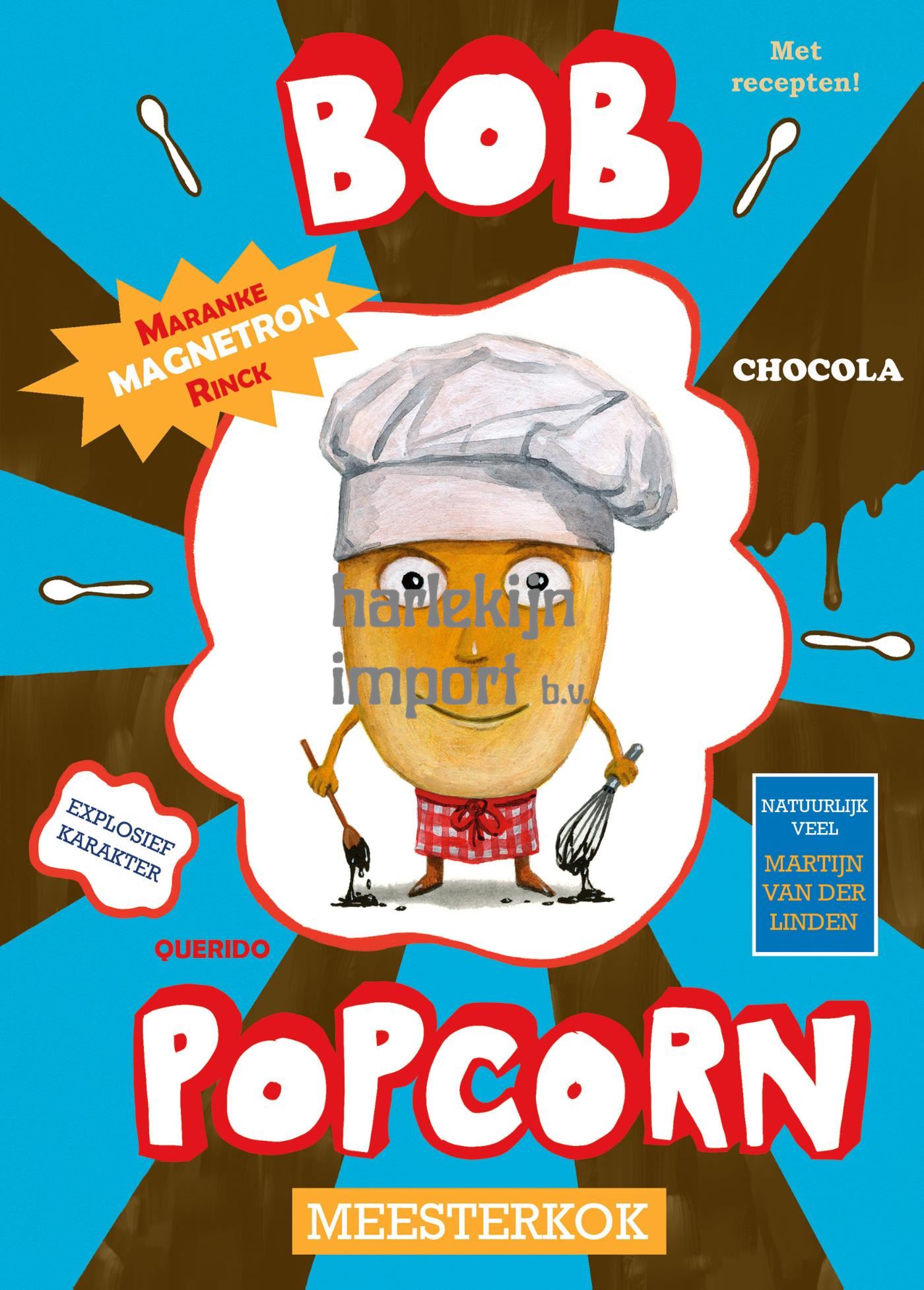Bob Popcorn 4: Meesterkok. 7+