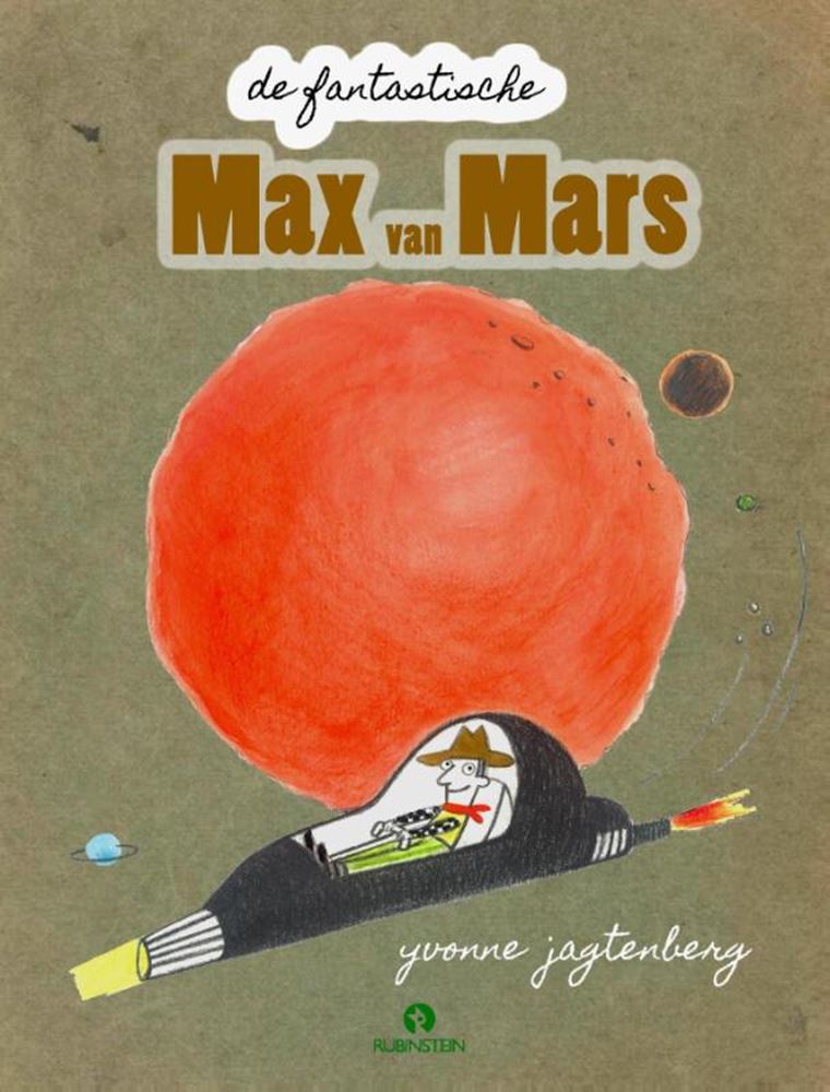 De fantastische Max van Mars. 7+
