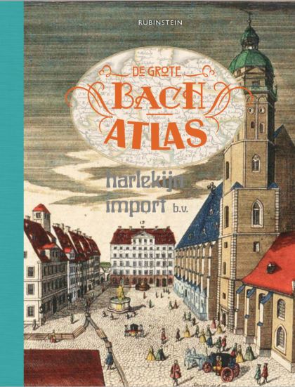 Bach Het grote atlas.