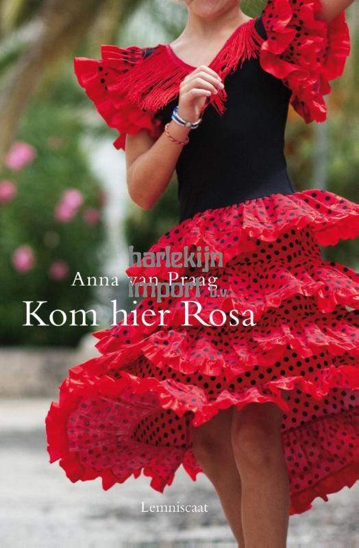 Kom hier Rosa. 13+