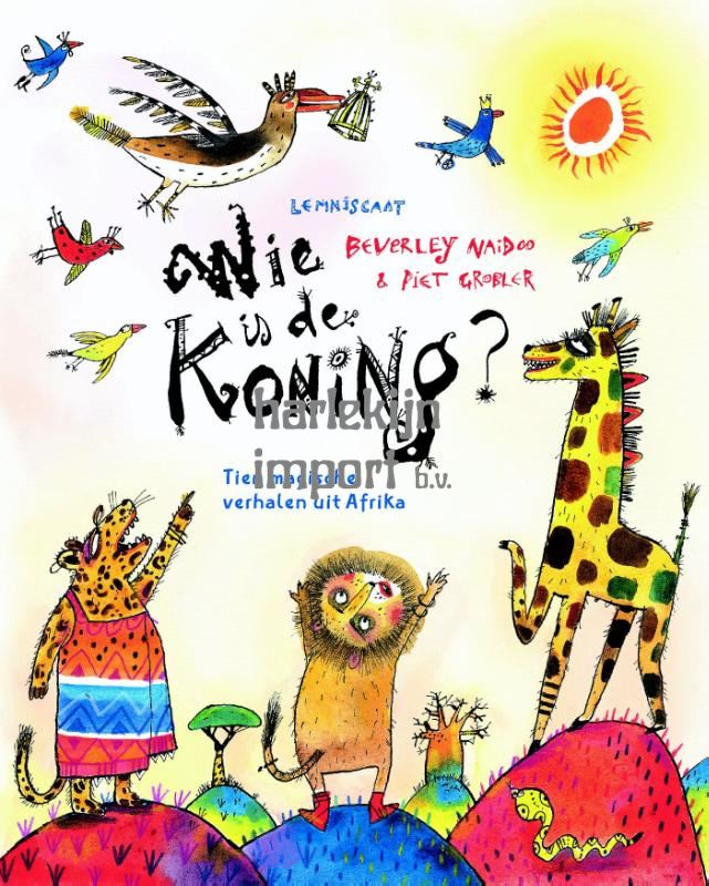 Wie is de koning? 4+