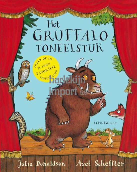 Het Gruffalo toneelstuk. 4+