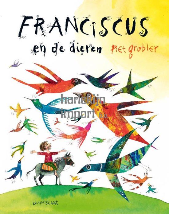 Franciscus en de dieren. 4+