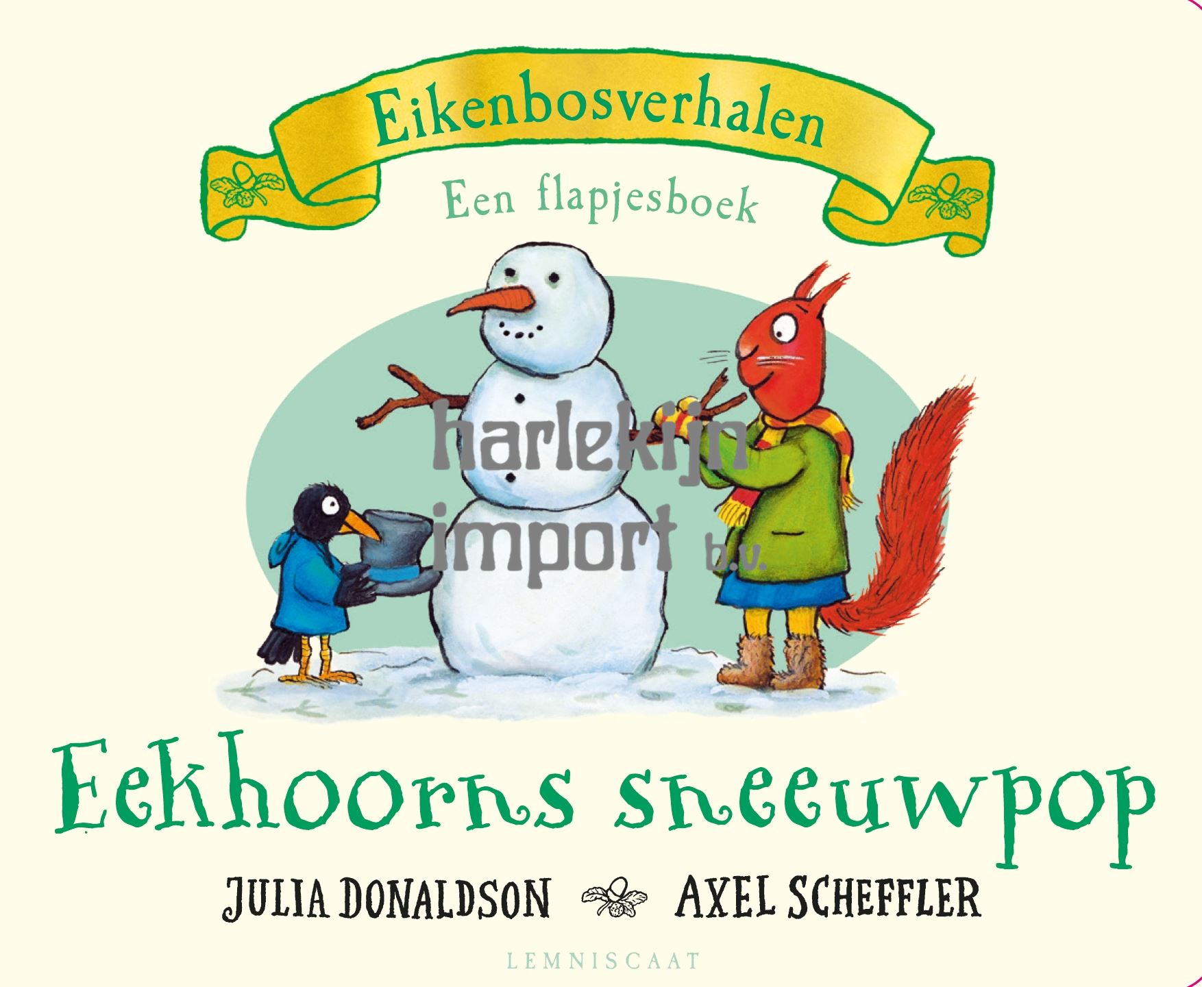 Flapjesboek: Eekhoorns sneeuwpop. 2+