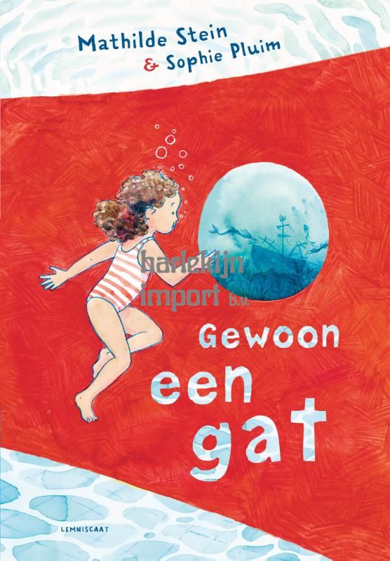 Gewoon een gat. Verhalenboek. 7+