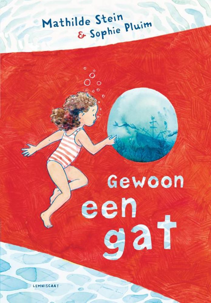 Gewoon een gat. Verhalenboek. 7+
