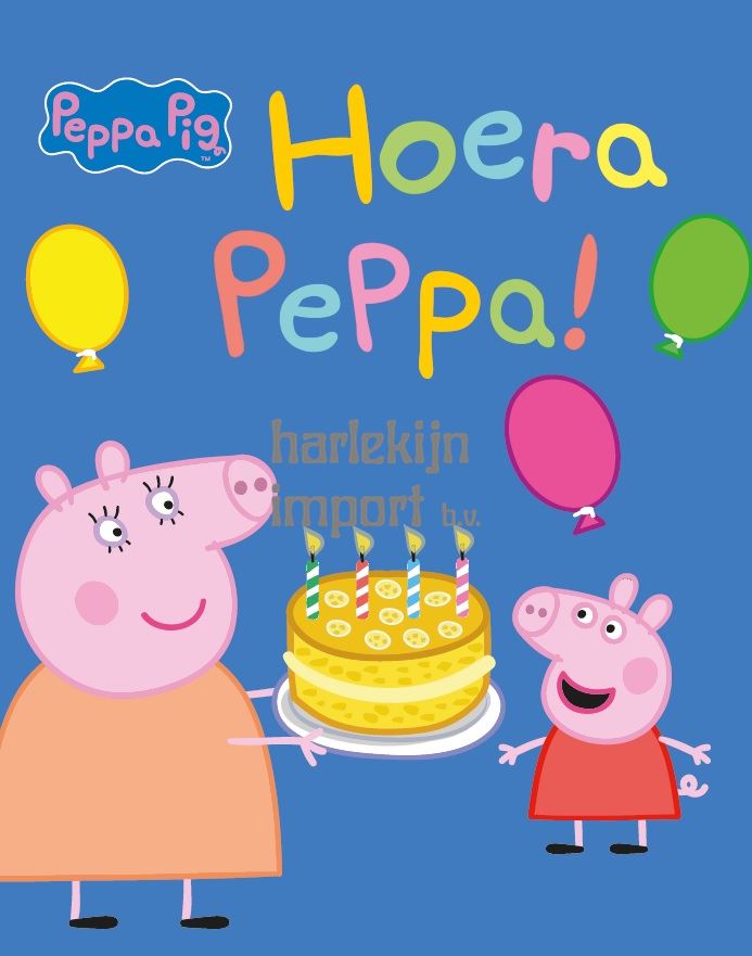 Hoera Peppa. 3+
