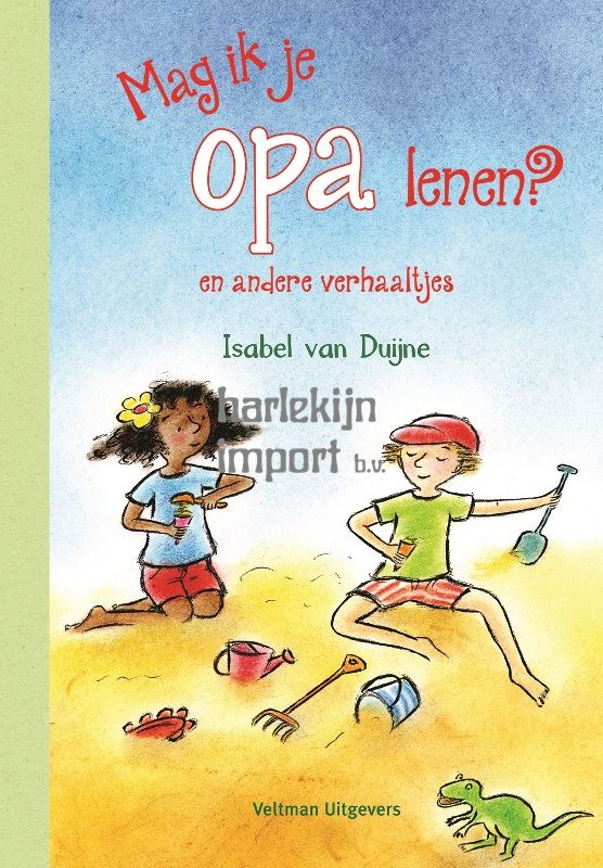 Mag ik je opa lenen. 4+