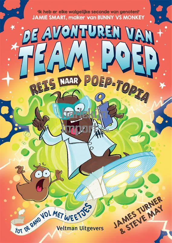 De avonturen van Team Poep 7+