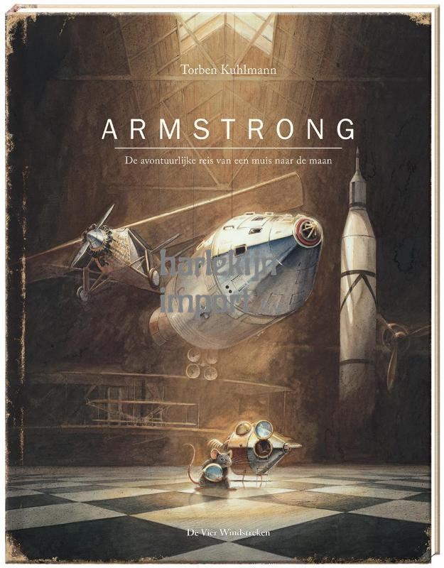 Armstrong. De avontuurlijke reis van. 6+