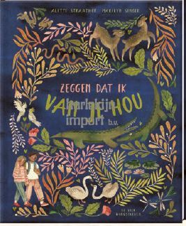 Zeggen dat ik van je hou. 4+