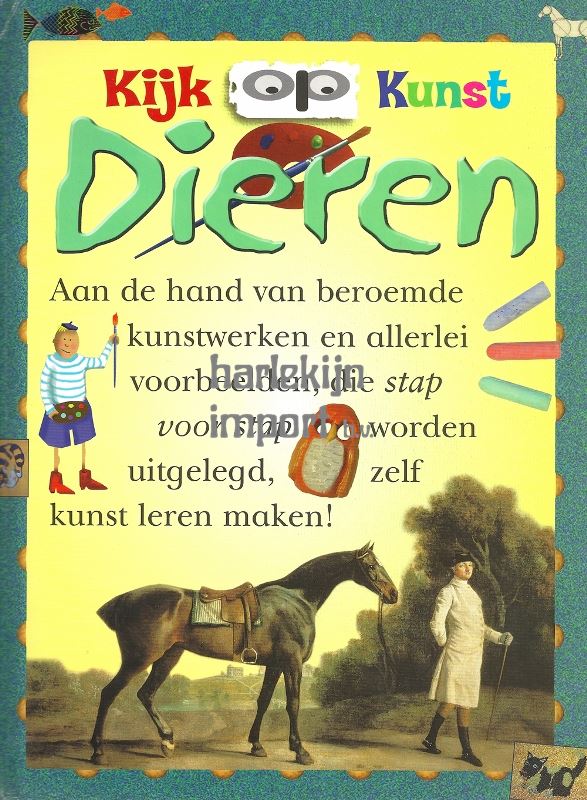 Kijk op kunst: Dieren. 10+