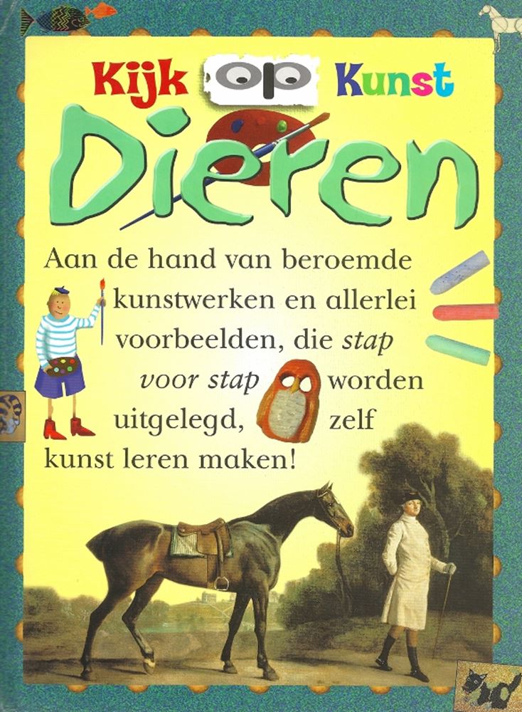 Kijk op kunst: Dieren. 10+