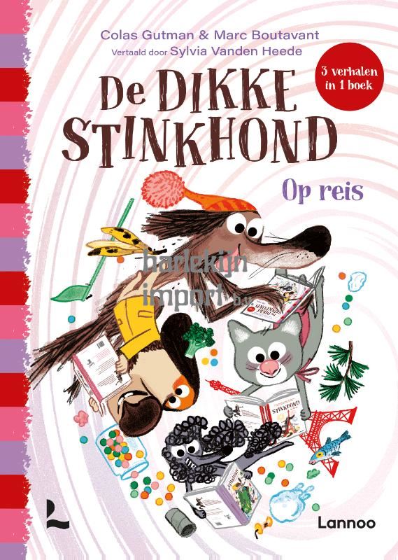 De dikke Stinkhond - Op reis 6+