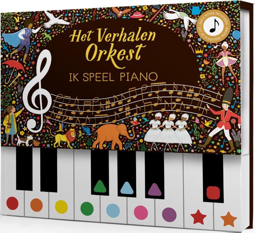 Het verhalen orkest: Ik speel piano. 4+