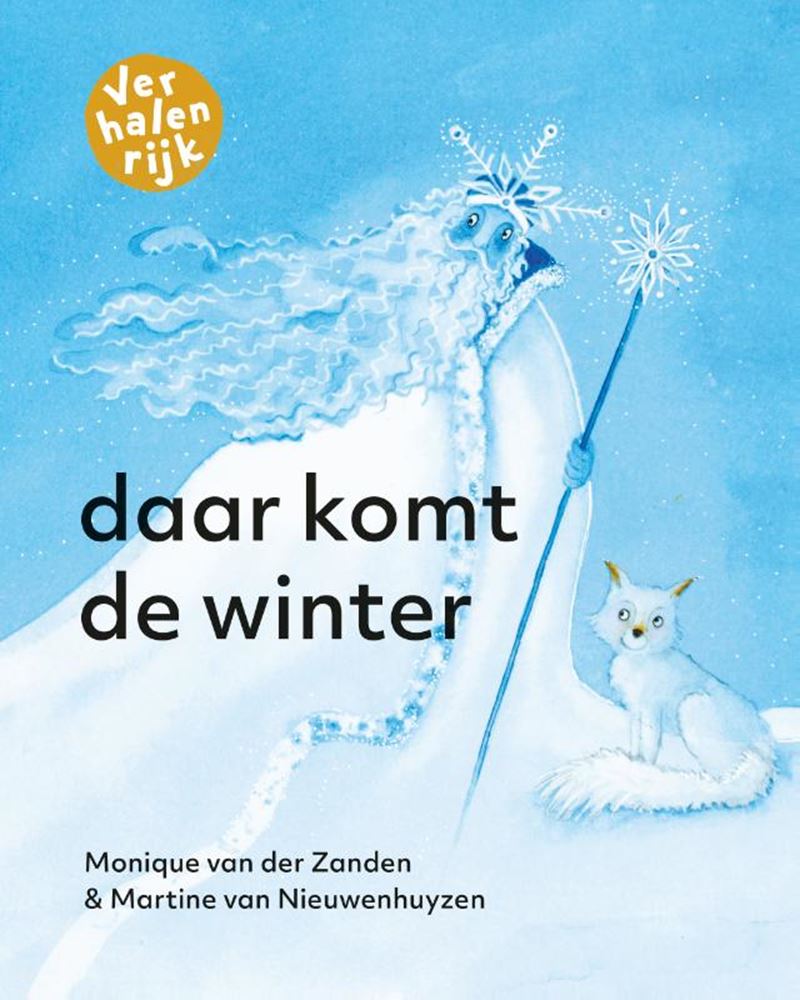 Verhalenrijk: Daar komt de winter. 6+