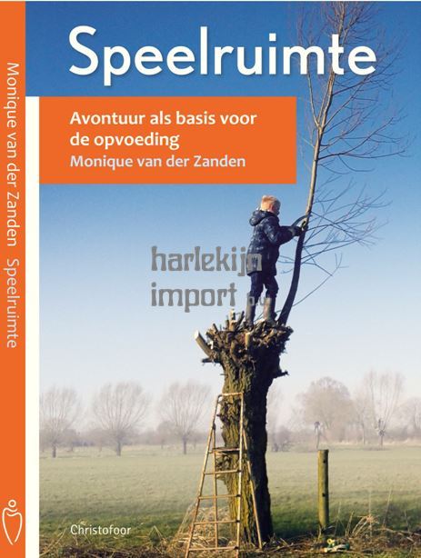 Speelruimte. Avontuur als basis voor de