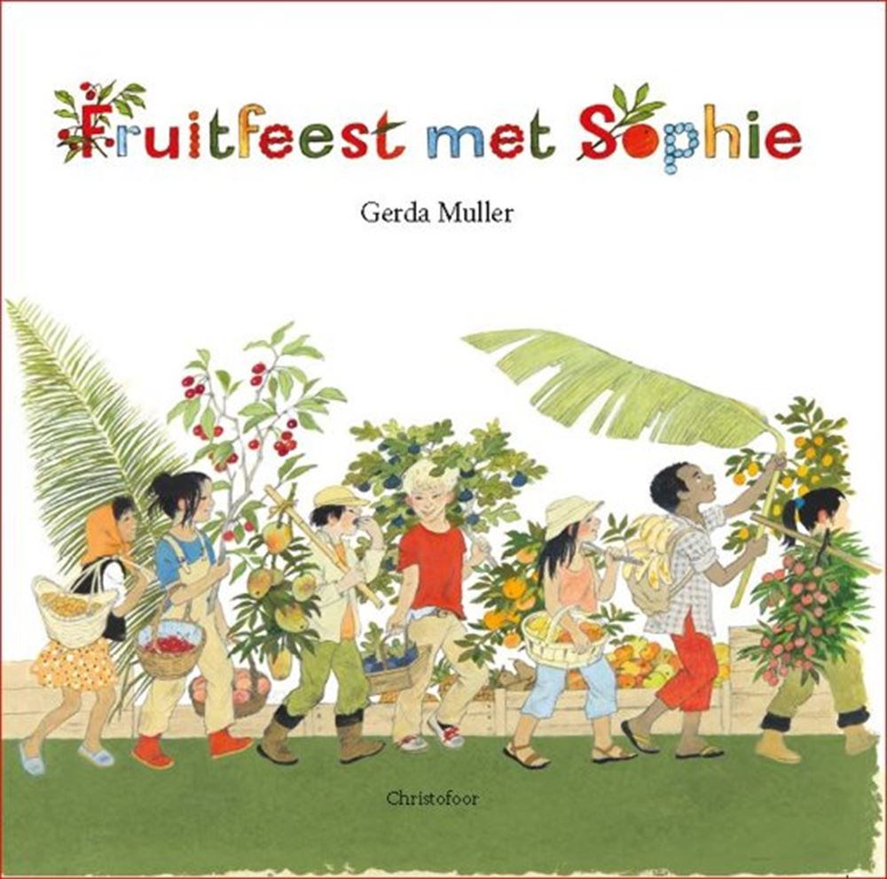 Fruitfeest met Sophie. 4+