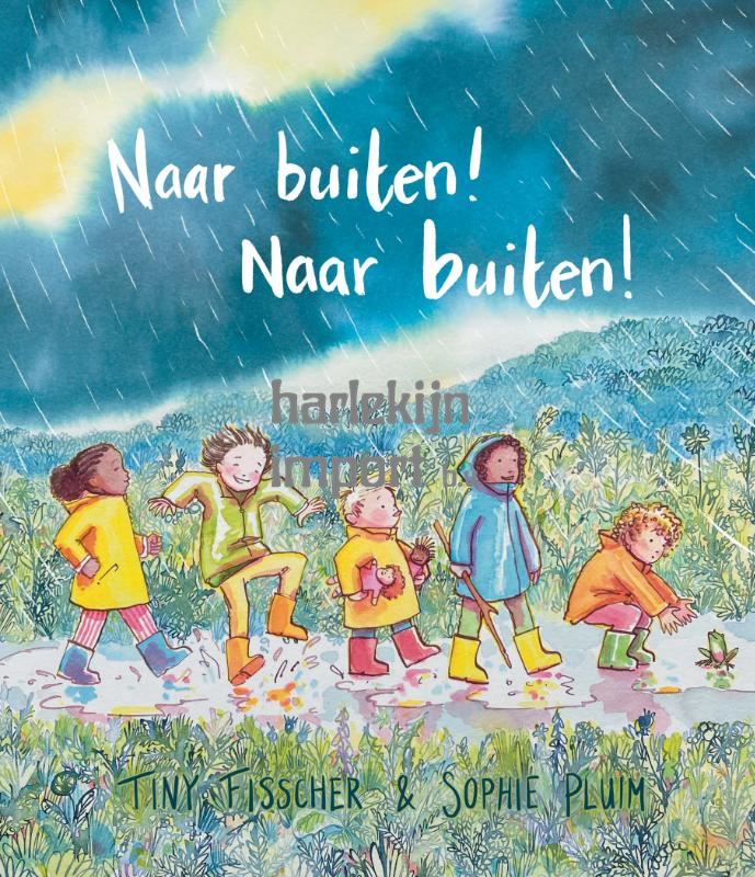 Naar buiten! Naar buiten! 3+