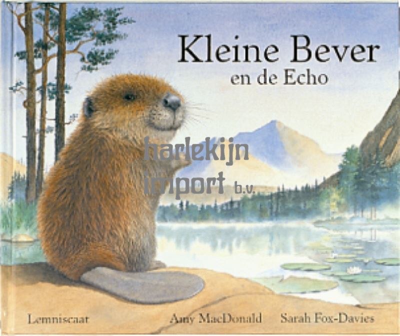 Kleine bever en de echo. 4+