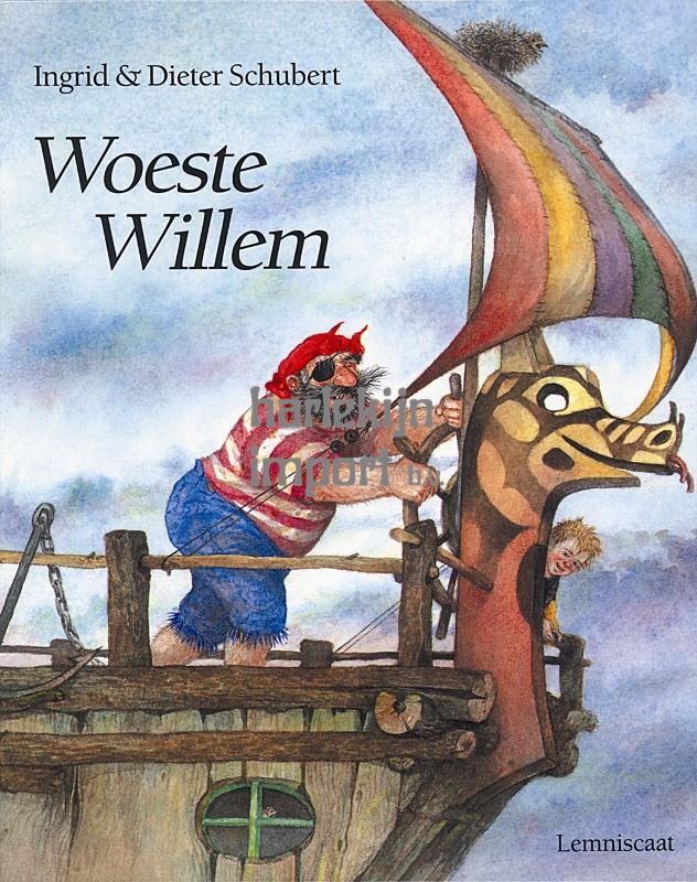 Woeste Willem. 4+