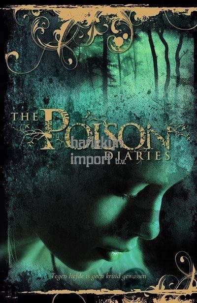The Poison Diaries. 13+