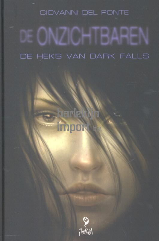 Onzichtbaren 2: De heks van Dark Falls.