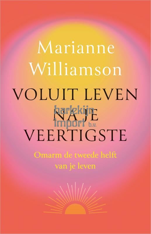 Voluit leven na je veertigste -