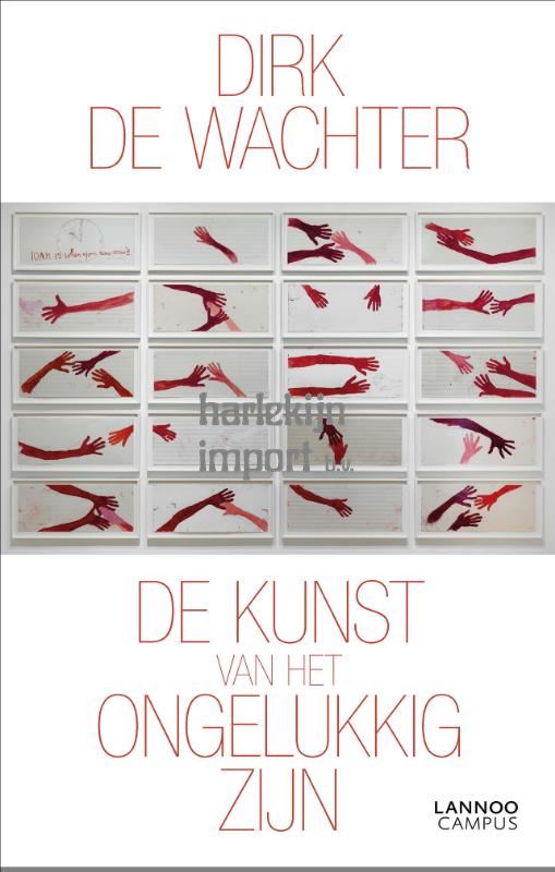 De kunst van het ongelukkig zijn.
